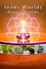 Inner Worlds, Outer Worlds (2012)