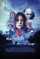 Layarkaca21 LK21 Dunia21 Nonton Film The Machinery of Dreams (2021) Subtitle Indonesia Streaming Movie Download