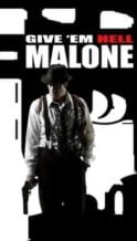 Nonton Film Give ‘em Hell, Malone (2009) Subtitle Indonesia Streaming Movie Download