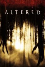 Nonton Film Altered (2006) Subtitle Indonesia Streaming Movie Download