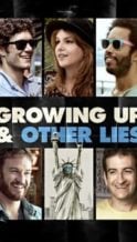Nonton Film Growing Up and Other Lies (2014) Subtitle Indonesia Streaming Movie Download