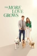 Layarkaca21 LK21 Dunia21 Nonton Film The More Love Grows (2023) Subtitle Indonesia Streaming Movie Download