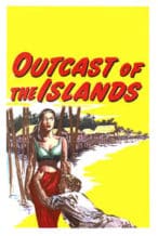 Nonton Film Outcast of the Islands (1951) Subtitle Indonesia Streaming Movie Download