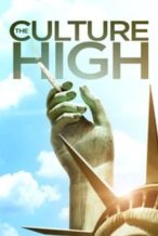 Nonton Film The Culture High (2014) Subtitle Indonesia Streaming Movie Download