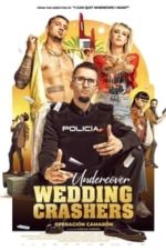 Undercover Wedding Crashers (2021)