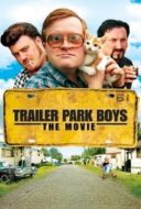 Layarkaca21 LK21 Dunia21 Nonton Film Trailer Park Boys: The Movie (2006) Subtitle Indonesia Streaming Movie Download