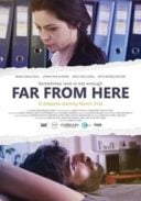 Layarkaca21 LK21 Dunia21 Nonton Film Far from Here (2017) Subtitle Indonesia Streaming Movie Download