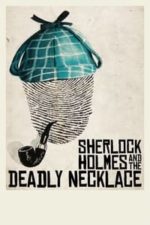 Sherlock Holmes and the Deadly Necklace (1962)