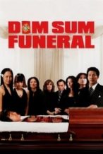 Nonton Film Dim Sum Funeral (2008) Subtitle Indonesia Streaming Movie Download