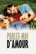 Layarkaca21 LK21 Dunia21 Nonton Film Parlez-moi d’amour (2002) Subtitle Indonesia Streaming Movie Download