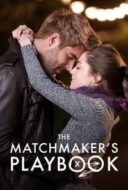 Layarkaca21 LK21 Dunia21 Nonton Film The Matchmaker’s Playbook (2018) Subtitle Indonesia Streaming Movie Download