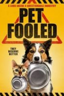 Layarkaca21 LK21 Dunia21 Nonton Film Pet Fooled (2016) Subtitle Indonesia Streaming Movie Download