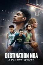 Nonton Film Destination NBA: A G League Odyssey (2023) Subtitle Indonesia Streaming Movie Download