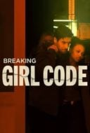 Layarkaca21 LK21 Dunia21 Nonton Film Breaking Girl Code (2023) Subtitle Indonesia Streaming Movie Download