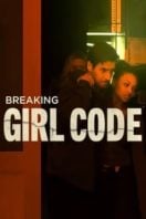 Layarkaca21 LK21 Dunia21 Nonton Film Breaking Girl Code (2023) Subtitle Indonesia Streaming Movie Download