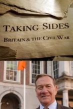 Nonton Film Taking Sides: Britain and the Civil War (2023) Subtitle Indonesia Streaming Movie Download