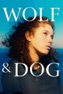 Layarkaca21 LK21 Dunia21 Nonton Film Wolf and Dog (2023) Subtitle Indonesia Streaming Movie Download