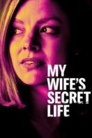 Layarkaca21 LK21 Dunia21 Nonton Film My Wife’s Secret Life (2019) Subtitle Indonesia Streaming Movie Download