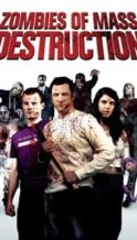 Nonton Film ZMD: Zombies of Mass Destruction (2010) Subtitle Indonesia Streaming Movie Download