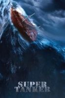 Layarkaca21 LK21 Dunia21 Nonton Film Super Tanker (2011) Subtitle Indonesia Streaming Movie Download