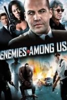 Layarkaca21 LK21 Dunia21 Nonton Film Enemies Among Us (2010) Subtitle Indonesia Streaming Movie Download