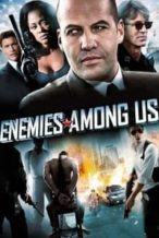 Nonton Film Enemies Among Us (2010) Subtitle Indonesia Streaming Movie Download