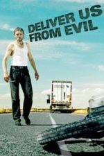 Deliver Us from Evil (2009)