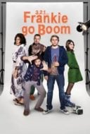 Layarkaca21 LK21 Dunia21 Nonton Film 3, 2, 1… Frankie Go Boom (2012) Subtitle Indonesia Streaming Movie Download