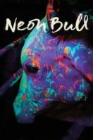 Layarkaca21 LK21 Dunia21 Nonton Film Neon Bull (2016) Subtitle Indonesia Streaming Movie Download