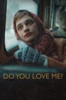 Layarkaca21 LK21 Dunia21 Nonton Film Do You Love Me? (2023) Subtitle Indonesia Streaming Movie Download