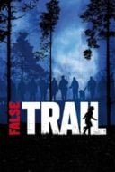 Layarkaca21 LK21 Dunia21 Nonton Film False Trail (2011) Subtitle Indonesia Streaming Movie Download