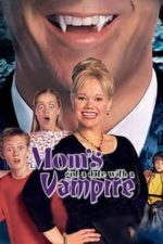 Mom’s Got a Date with a Vampire (2000)