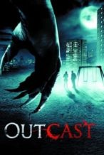 Nonton Film Outcast (2010) Subtitle Indonesia Streaming Movie Download