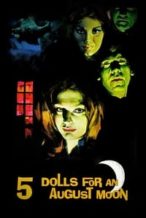 Nonton Film Five Dolls for an August Moon (1970) Subtitle Indonesia Streaming Movie Download