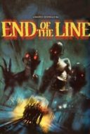 Layarkaca21 LK21 Dunia21 Nonton Film End of the Line (2007) Subtitle Indonesia Streaming Movie Download