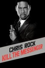 Chris Rock: Kill the Messenger (2008)