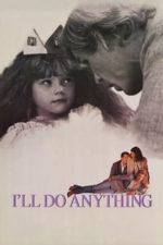 I’ll Do Anything (1994)