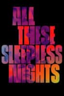 Layarkaca21 LK21 Dunia21 Nonton Film All These Sleepless Nights (2016) Subtitle Indonesia Streaming Movie Download