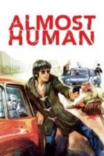 Almost Human (1974)