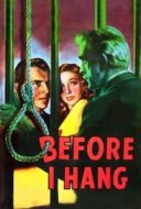 Layarkaca21 LK21 Dunia21 Nonton Film Before I Hang (1940) Subtitle Indonesia Streaming Movie Download