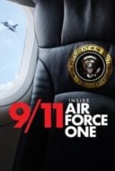 Layarkaca21 LK21 Dunia21 Nonton Film 9/11: Inside Air Force One (2019) Subtitle Indonesia Streaming Movie Download