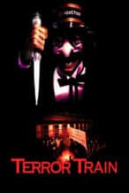 Nonton Film Terror Train (1980) Subtitle Indonesia Streaming Movie Download