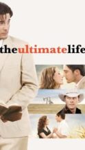 Nonton Film The Ultimate Life (2013) Subtitle Indonesia Streaming Movie Download