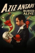 Aziz Ansari: Buried Alive (2013)