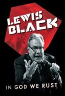 Layarkaca21 LK21 Dunia21 Nonton Film Lewis Black: In God We Rust (2012) Subtitle Indonesia Streaming Movie Download