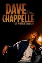 Nonton Film Dave Chappelle: For What It’s Worth (2004) Subtitle Indonesia Streaming Movie Download