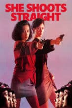 Nonton Film She Shoots Straight (1990) Subtitle Indonesia Streaming Movie Download