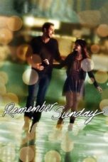 Poster Film Remember Sunday (2013)