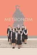 Layarkaca21 LK21 Dunia21 Nonton Film Metronom (2022) Subtitle Indonesia Streaming Movie Download