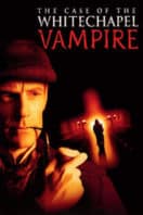 Layarkaca21 LK21 Dunia21 Nonton Film The Case of the Whitechapel Vampire (2002) Subtitle Indonesia Streaming Movie Download